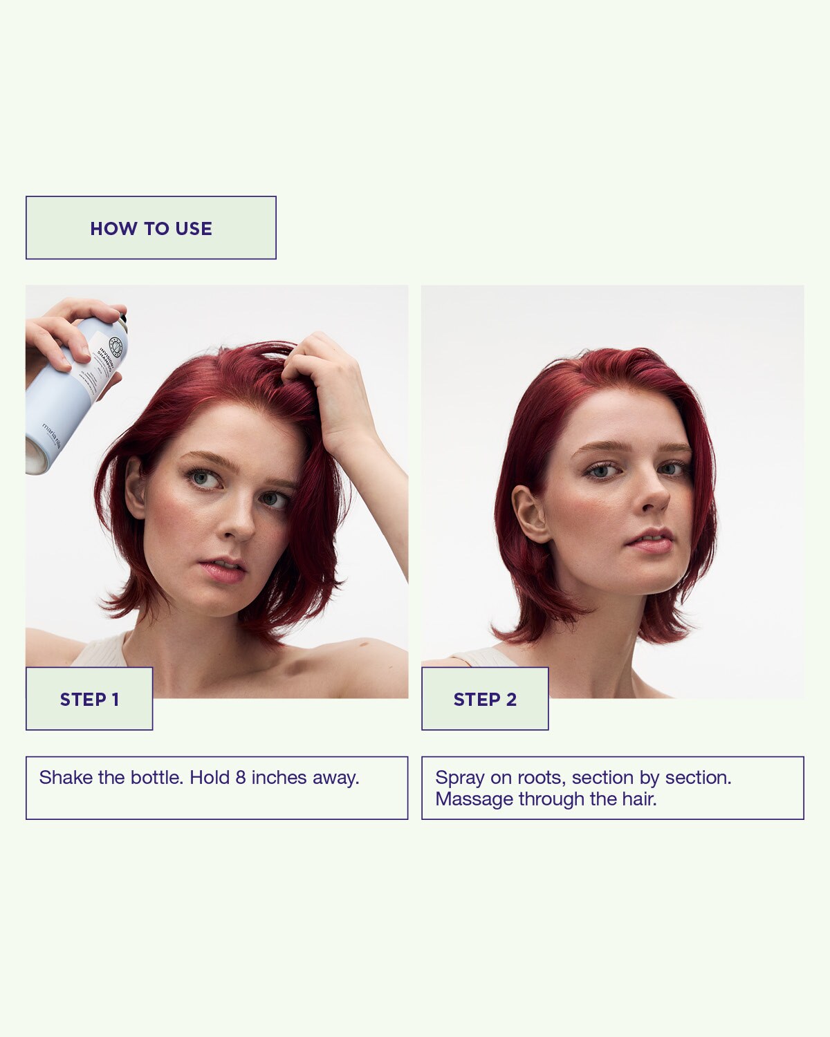 Applicera Invisidry Shampoo på rötterna och massera in
